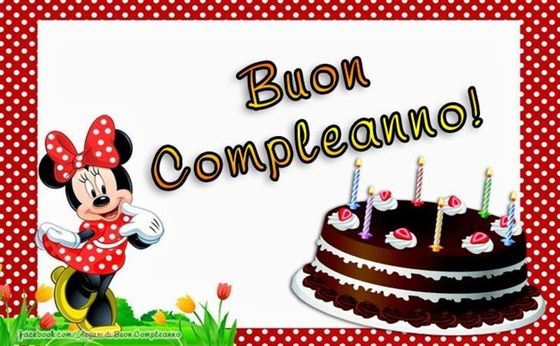 100 Buon Compleanno Cartoline E Immagini Gratis Pagina 8 Di 11 Bestimmagini It