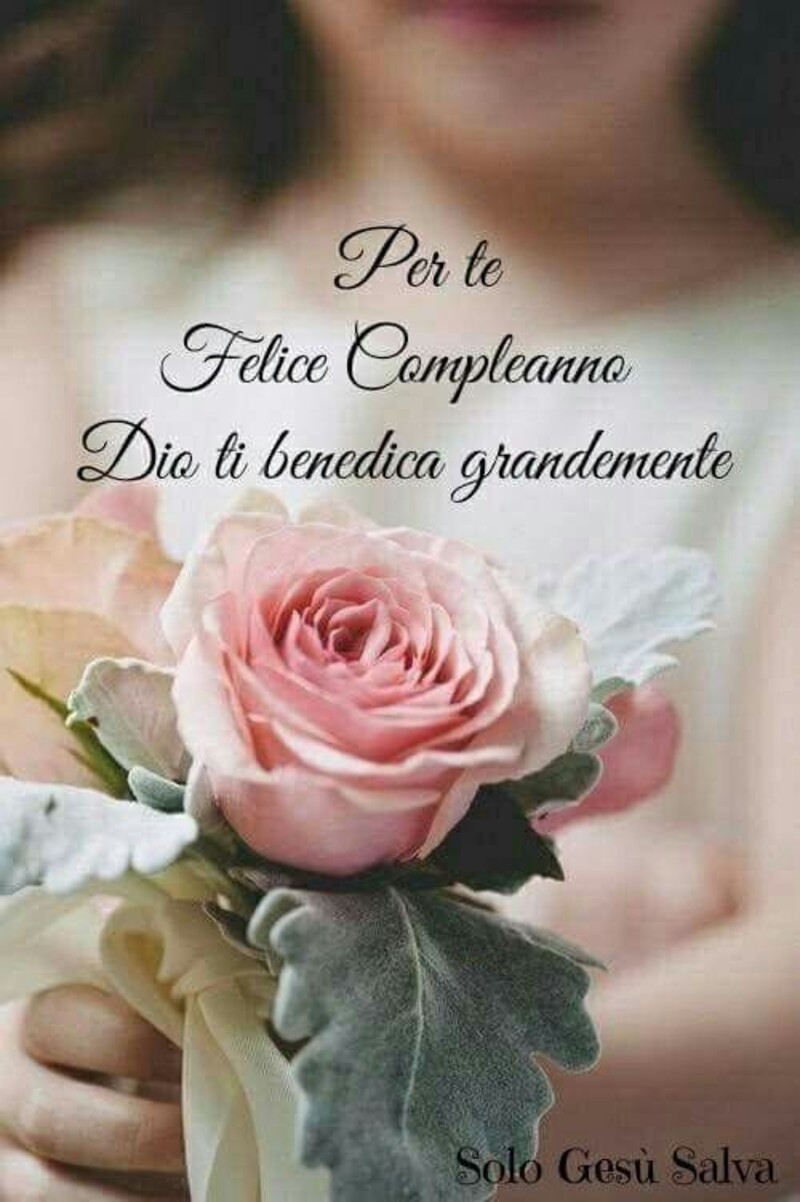 Per te felice compleanno Dio ti benedica grandemente