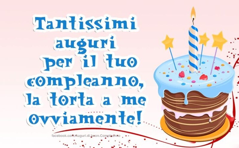 Tantissimi auguri di buon compleanno, la torta a me ovviamente