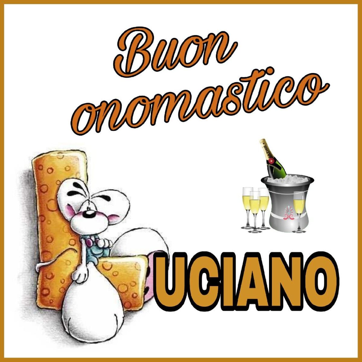 Buon Onomastico Luciano