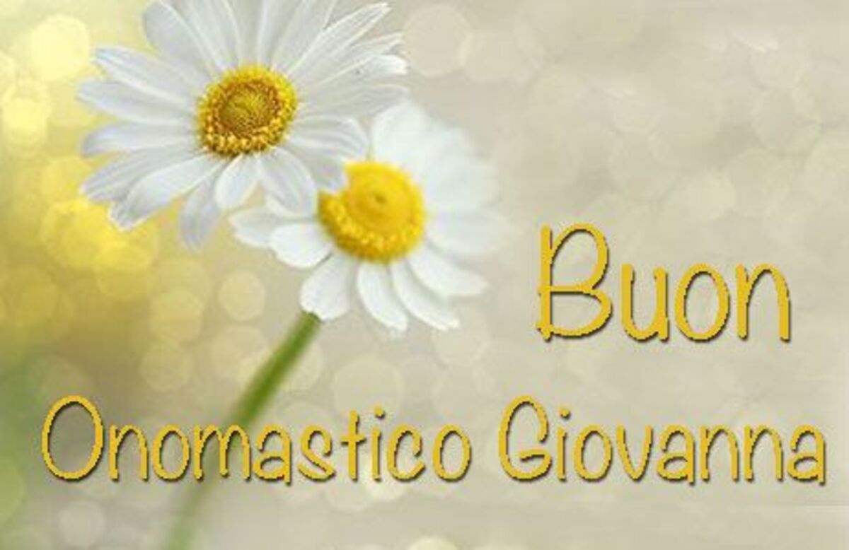 Buon Onomastico Giovanna