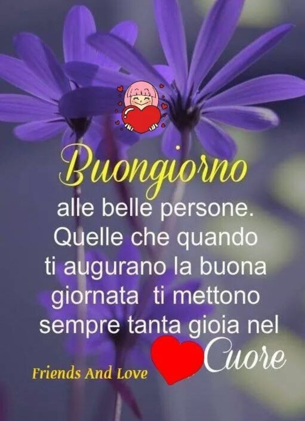 Buongiorno alle belle persone. Quelle che quando ti augurano la buona giornata ti mettono sempre tanta gioia nel cuore