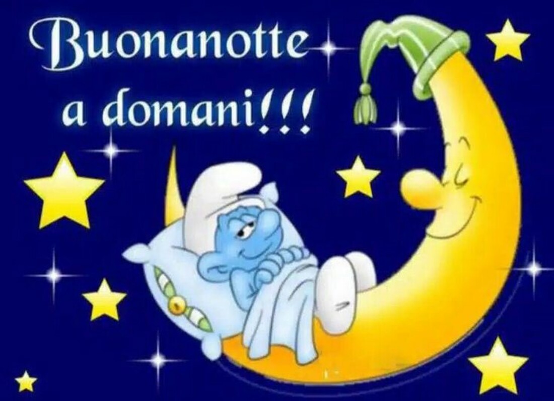 Buonanotte a domani!!