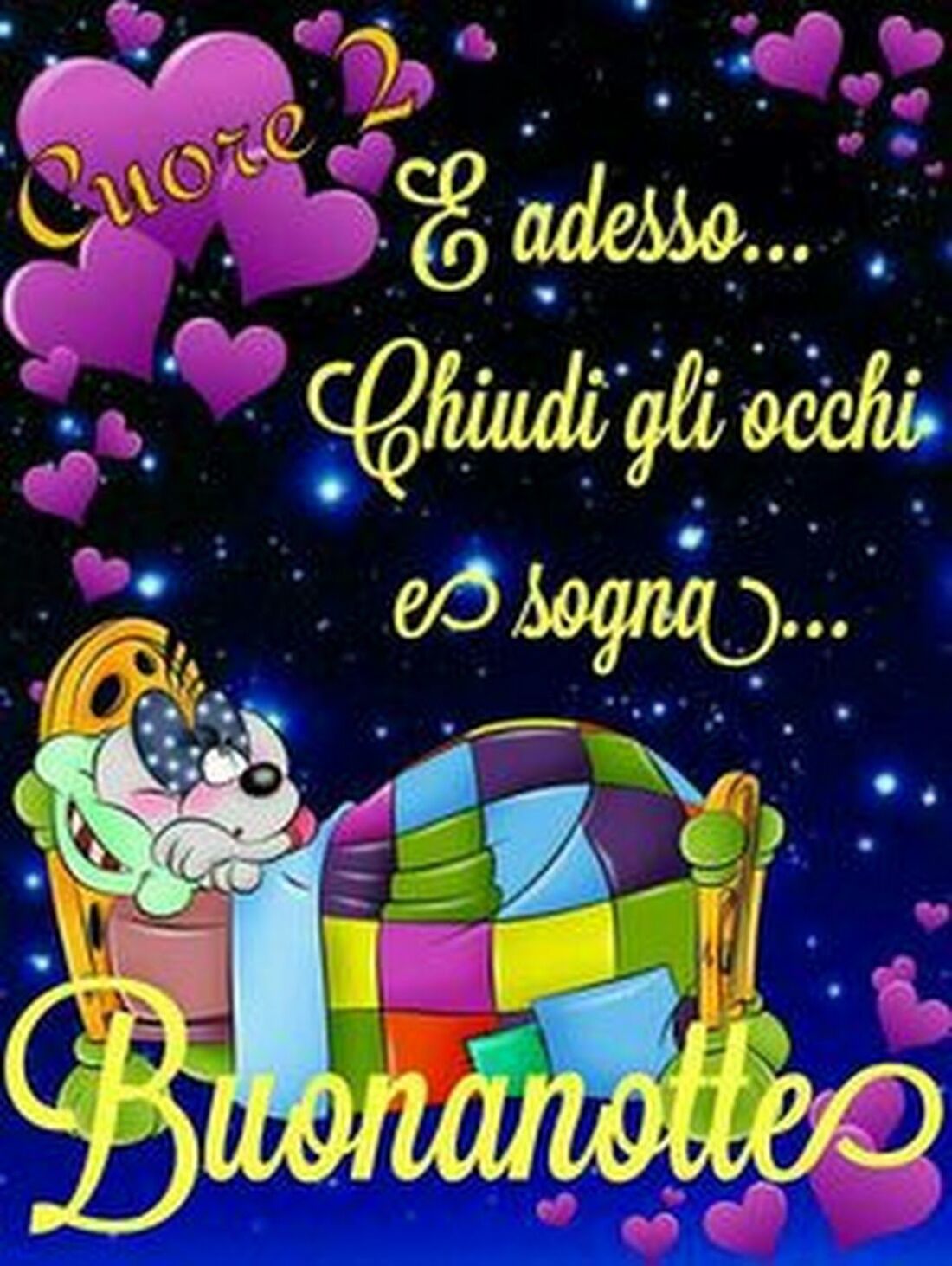 E adesso...chiudi gli occhi e sogna...Buonanotte
