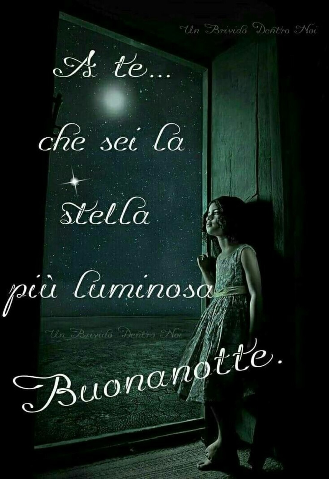 A te che sei la stella più luminosa...Buonanotte