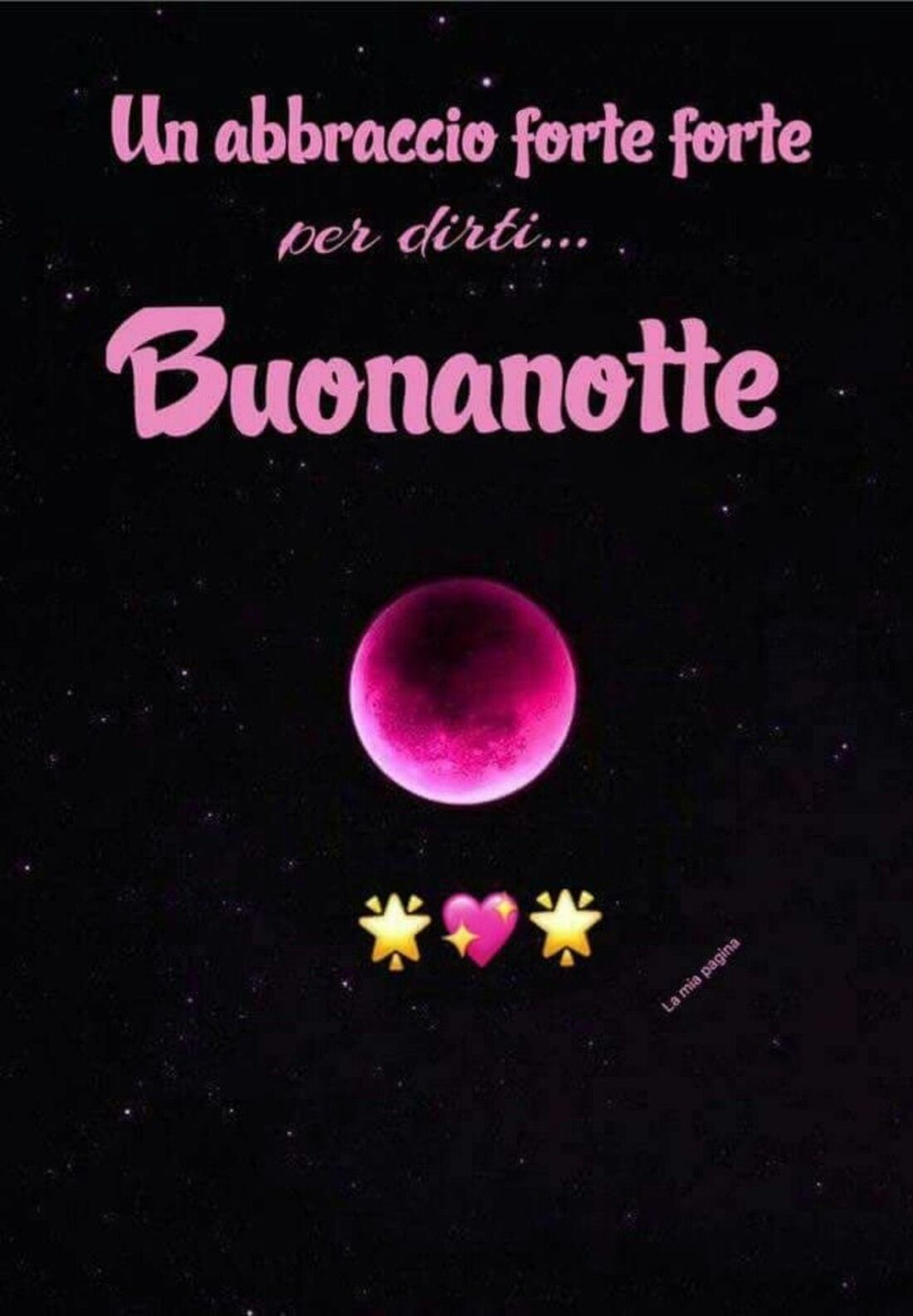 Un abbraccio forte forte per dirti Buonanotte