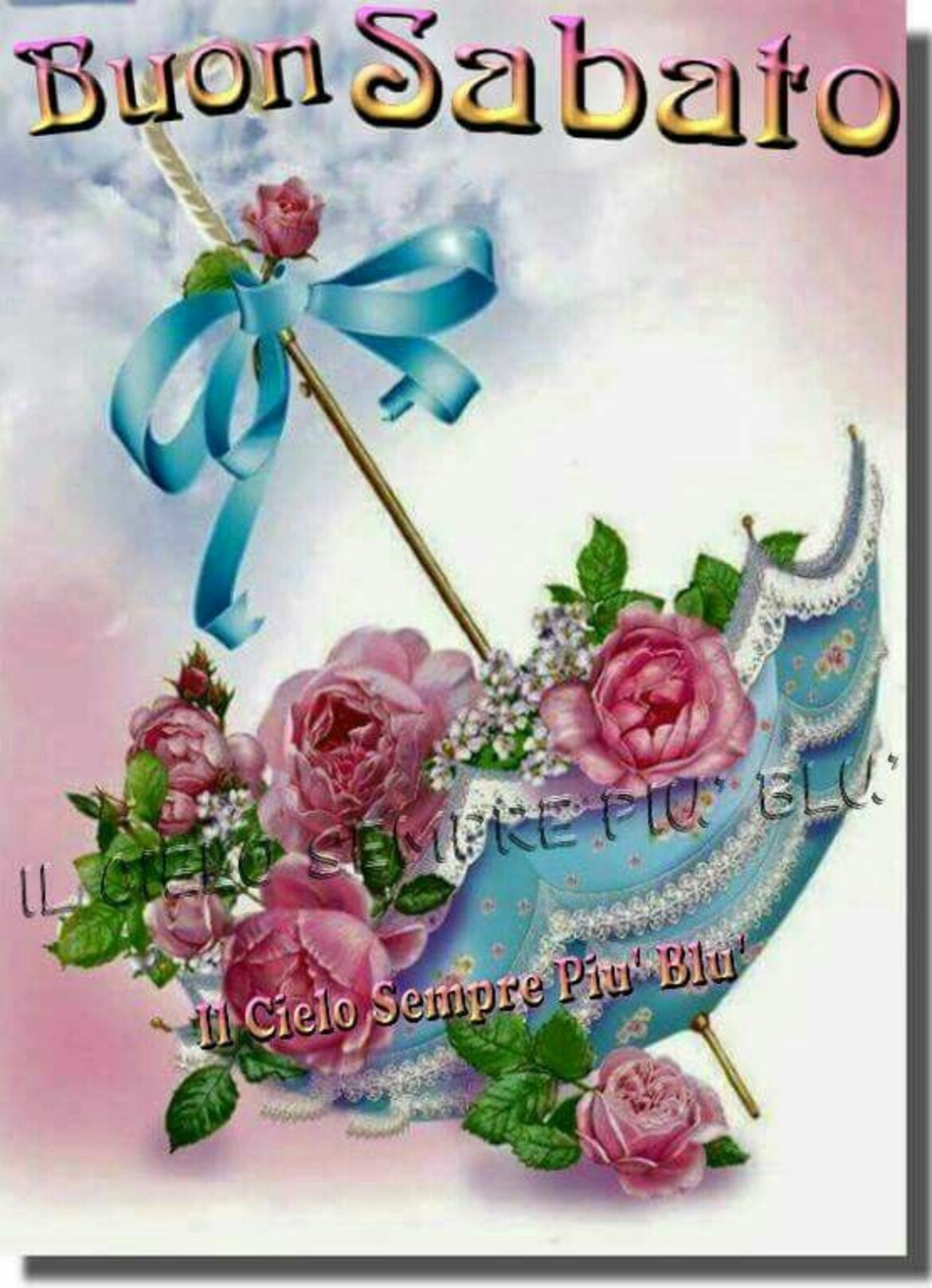 150+ Buon Sabato Buongiorno immagini da condividere - Pagina 10 di 16