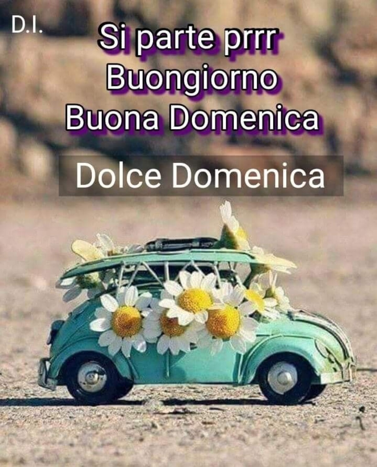 Si parte prr buongiorno buona domenica