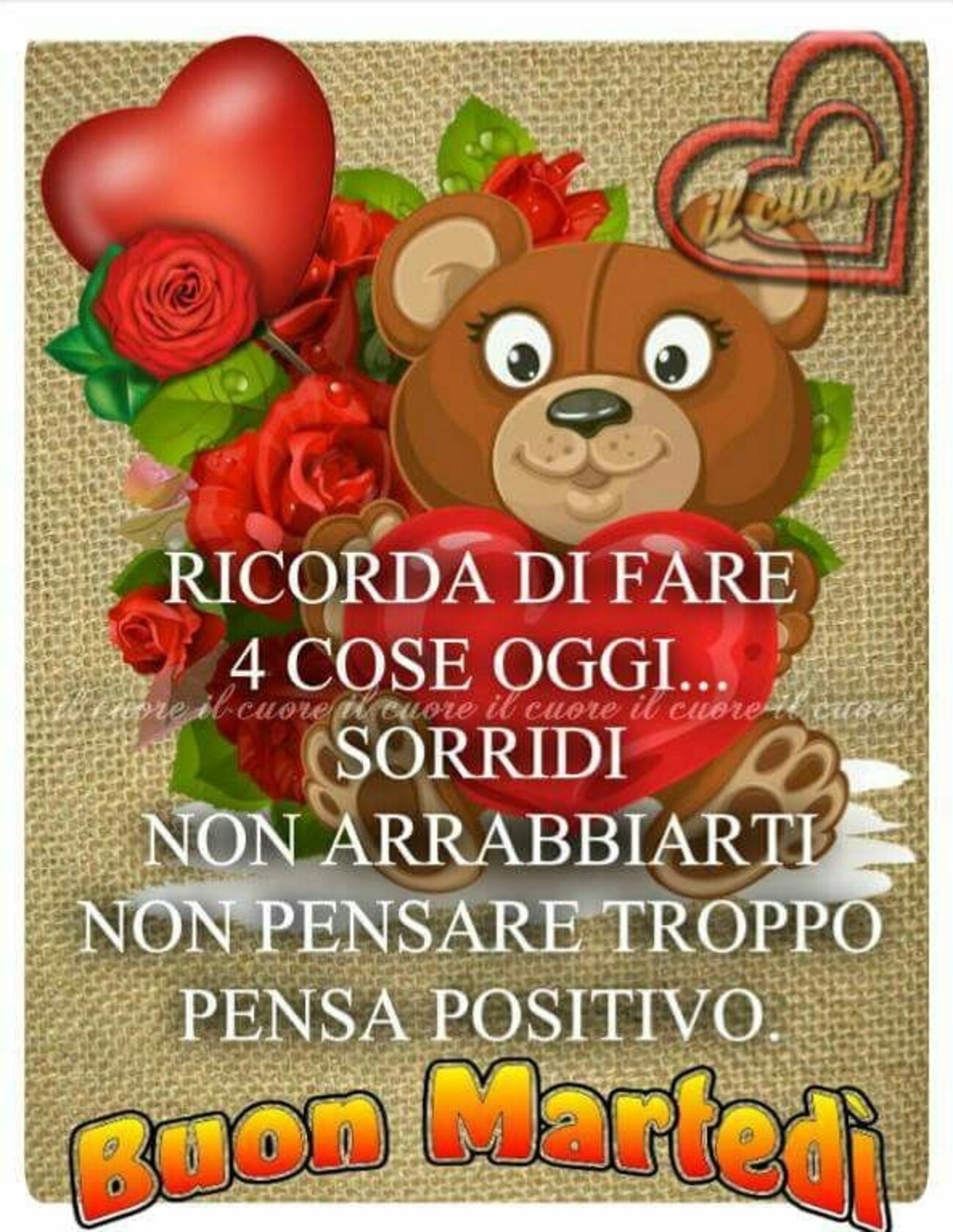 Ricorda di fare 4 cose oggi...sorridi, non arrabbiarti, non pensare troppo e pensa positivo. Buon Martedì