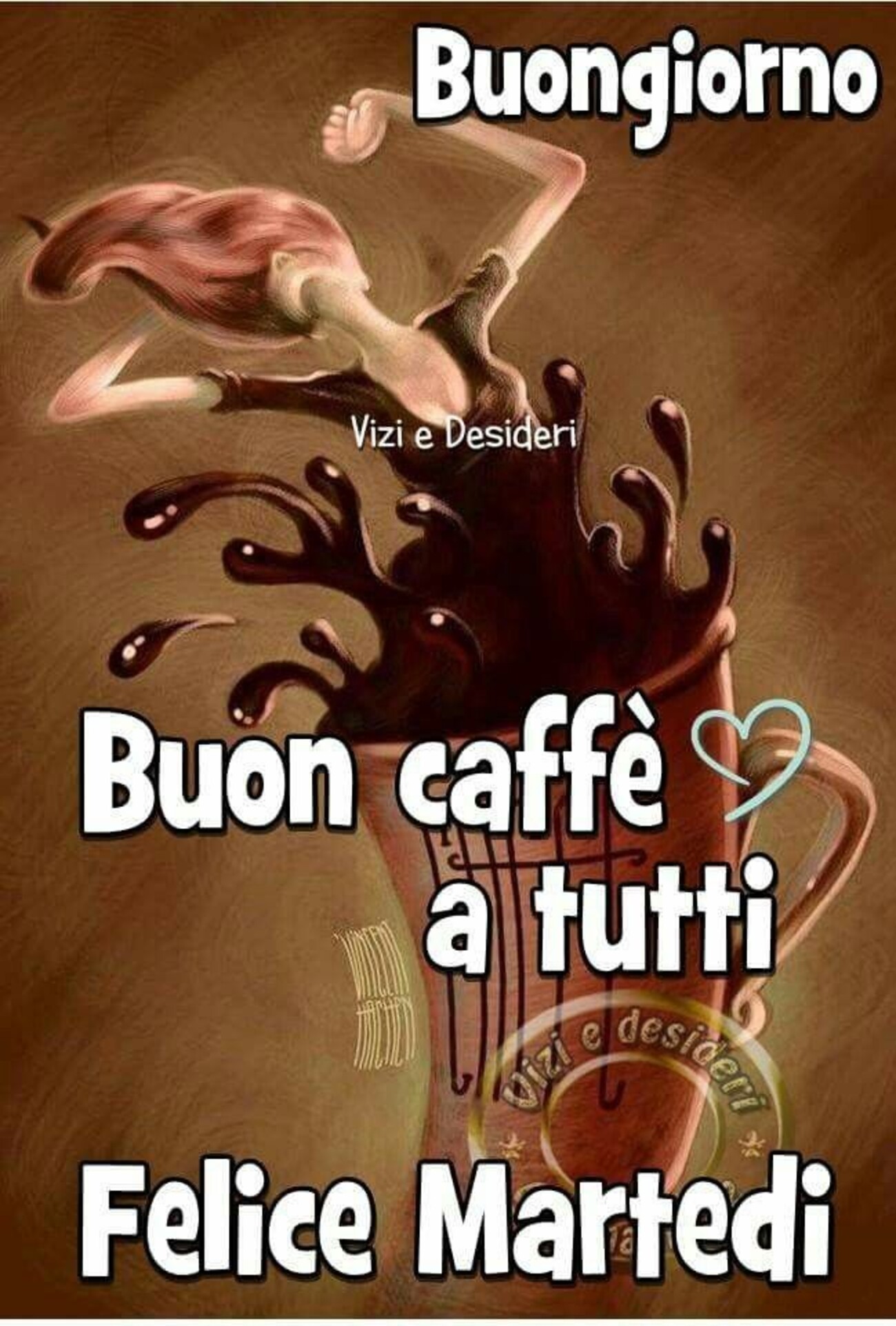 Buongiorno buon caffè a tutti Felice Martedì