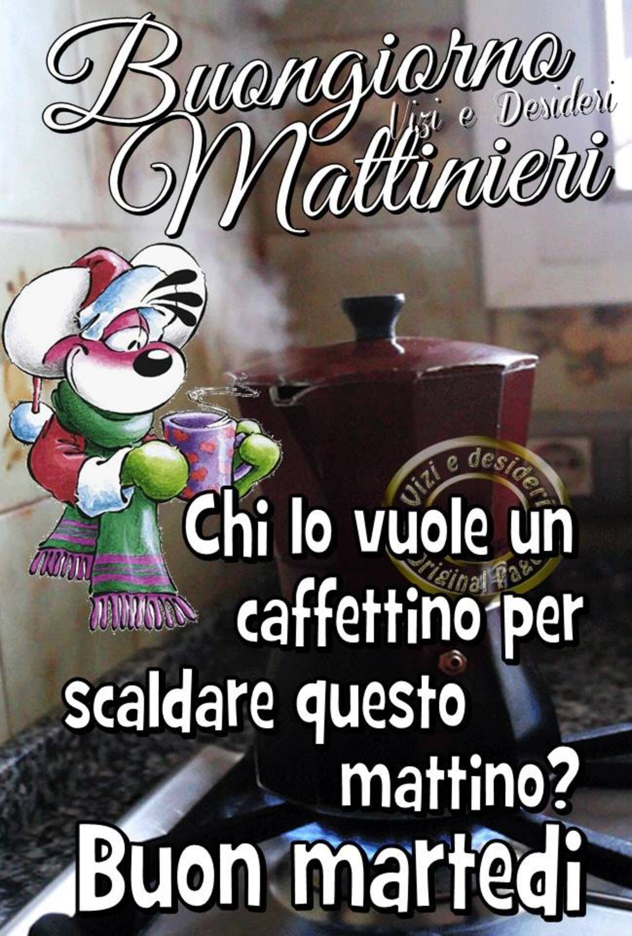 Buongiorno mattinieri chi lo vuole un caffettino per scaldare questo mattino? Buon Martedì