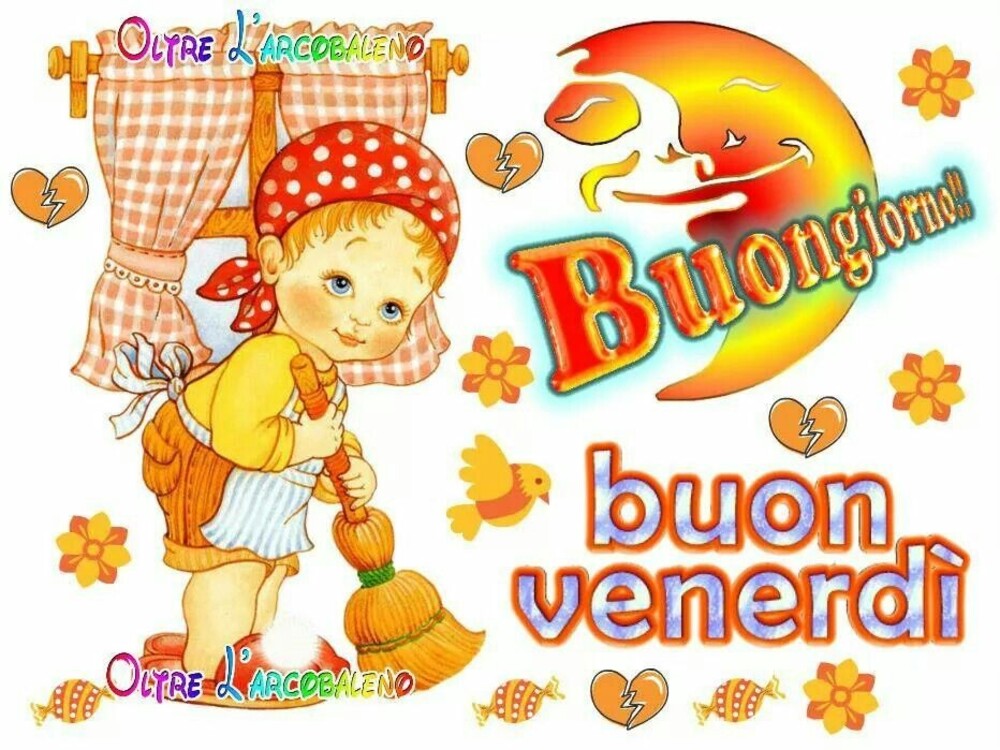 Buongiorno Buon Venerdì