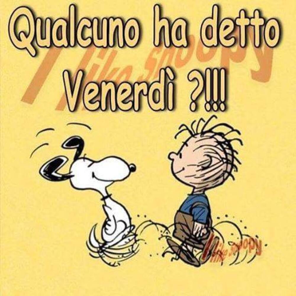 Qualcuno ha detto venerdì?!!