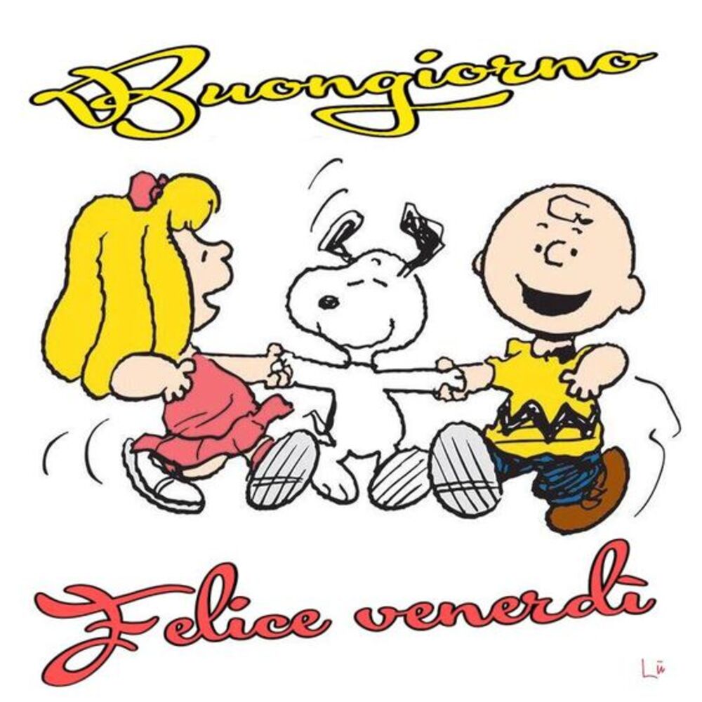 Buongiorno Felice Venerdì