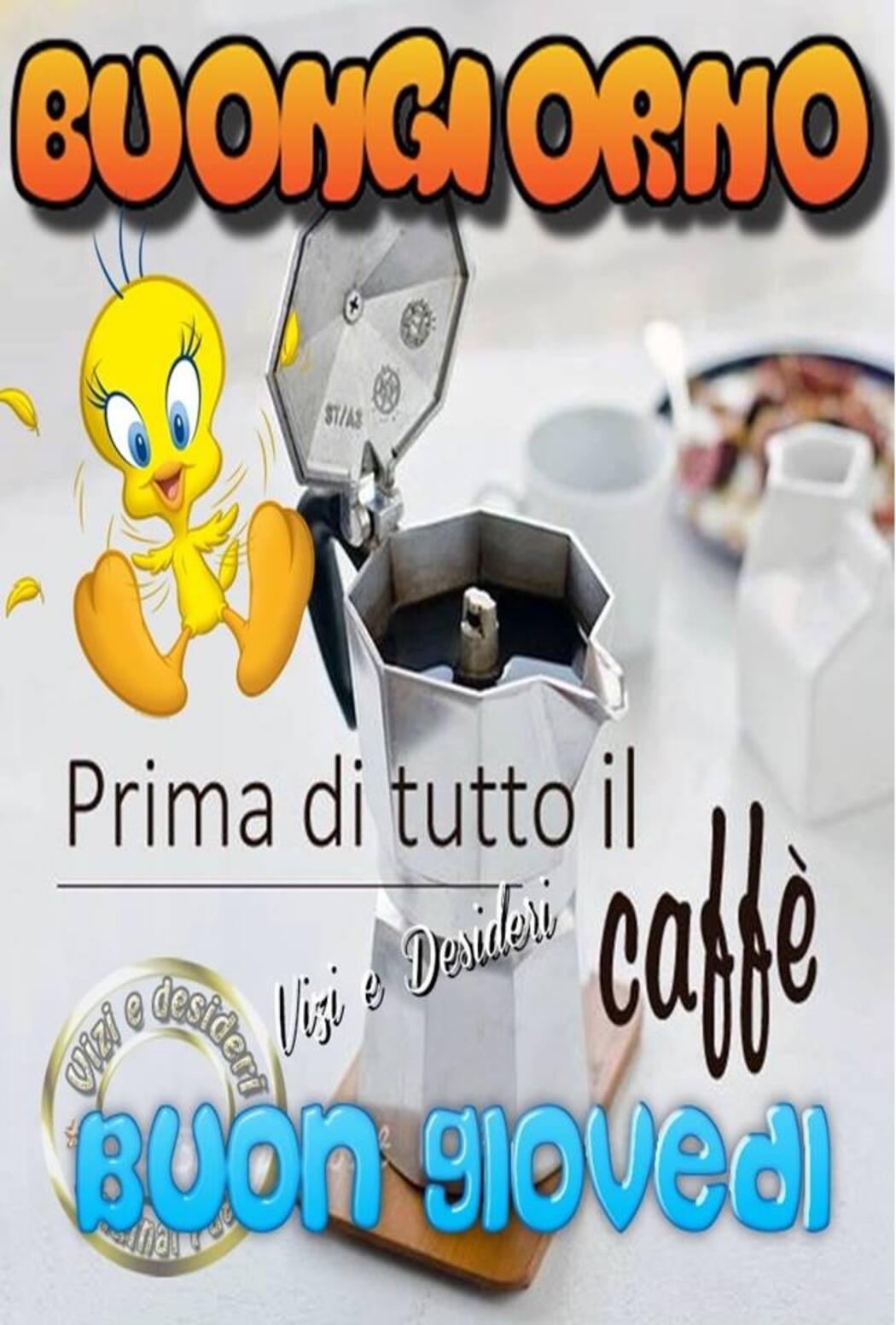 Buongiorno prima di tutto il caffè Buon Giovedì