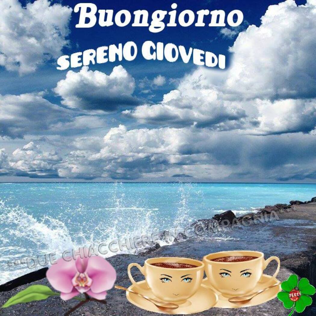 Buongiorno Sereno Giovedì