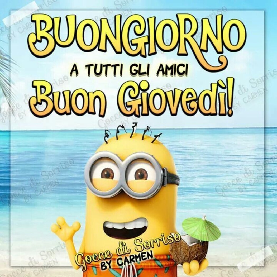 Buongiorno a tutti gli amici Buon Giovedì