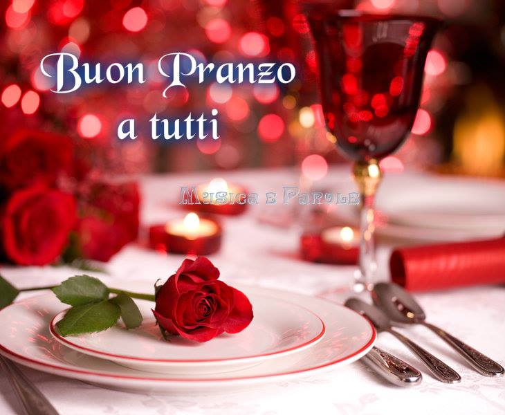 Buon Pranzo a tutti