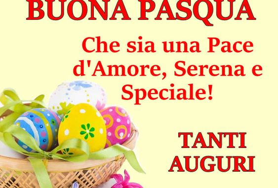 Buona Pasqua che sia una pace d'amore, serena e speciale! Tanti Auguri