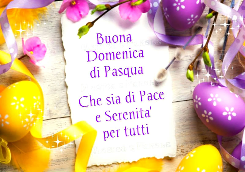 Buona Domenica di Pasqua che sia di Pace e serenità per tutti