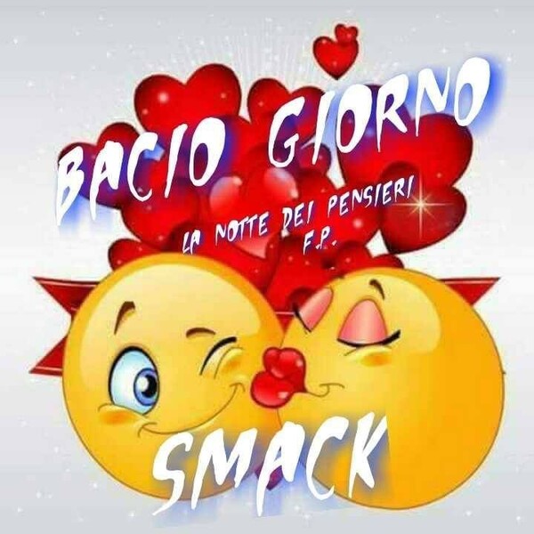 BACIO GIORNO Smack!