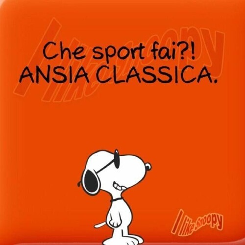 Che sport fai ?! ANSIA CLASSICA ! - Vignette con Snoopy