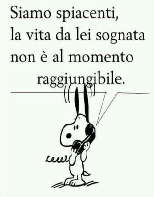 Siamo spiacenti, la vita da lei sognata non è al momento raggiungibile