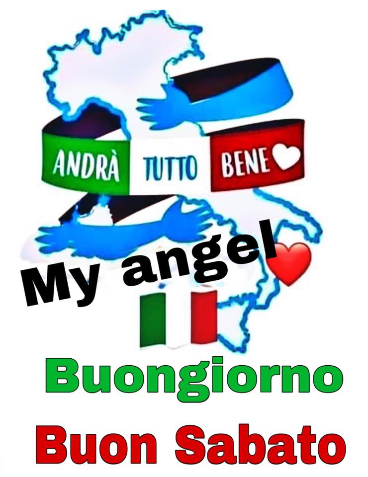 Andrà Tutto Bene Buon Sabato