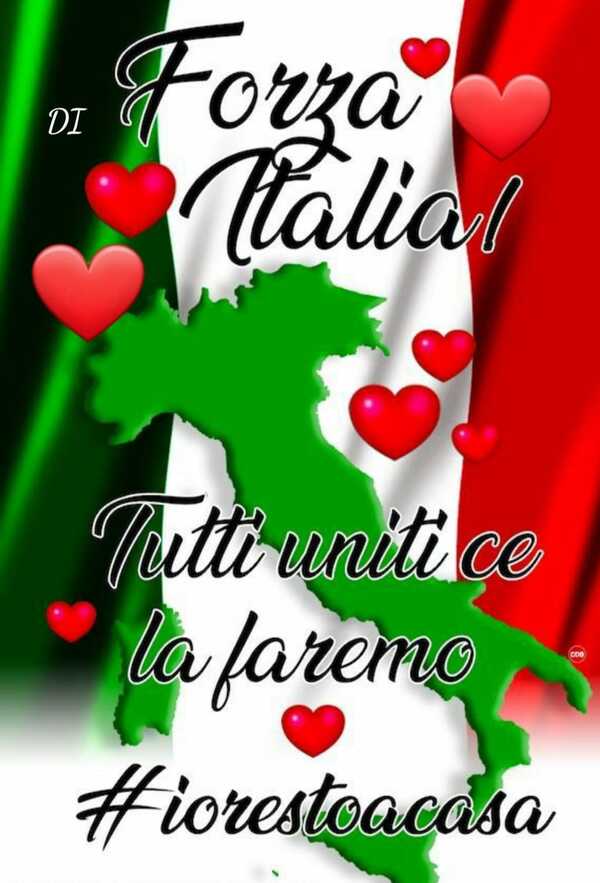 Forza Italia! Tutti uniti ce la faremo. #IoRestoACasa
