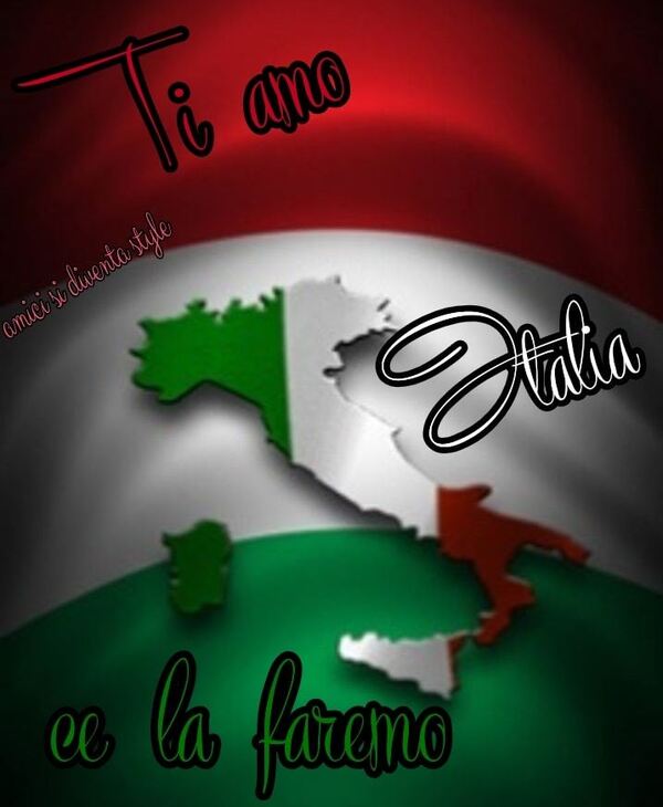 Ti Amo Italia. #CeLaFaremo