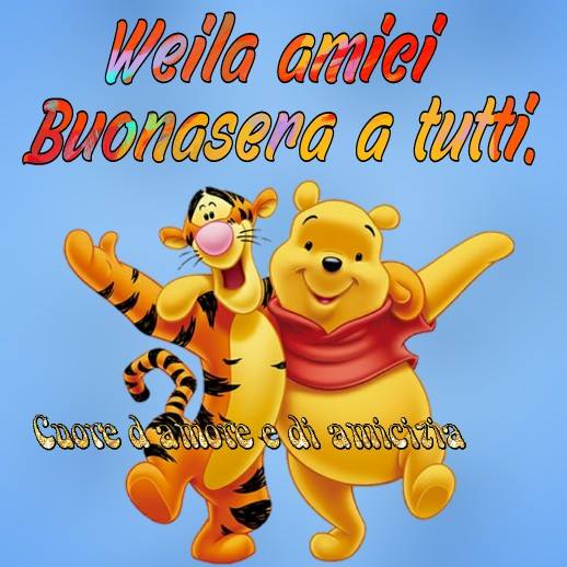 Weila amici...Buonasera a tutti