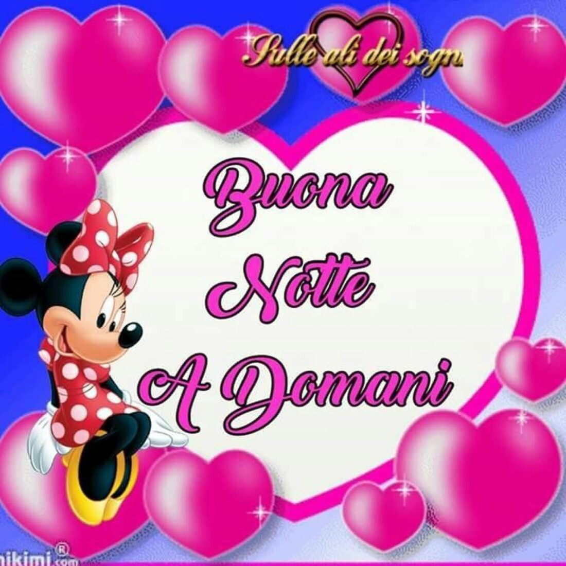 Minnie - "Buona Notte, a Domani!"