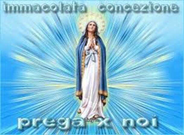 Immacolata Concezione, Prega per Noi