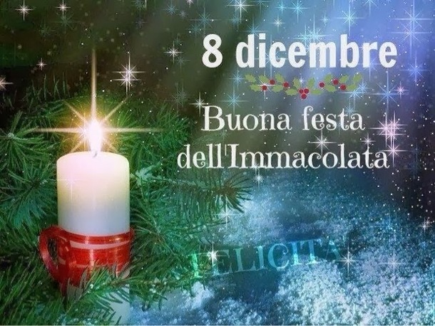 8 Dicembre Buona Festa dell'Immacolata