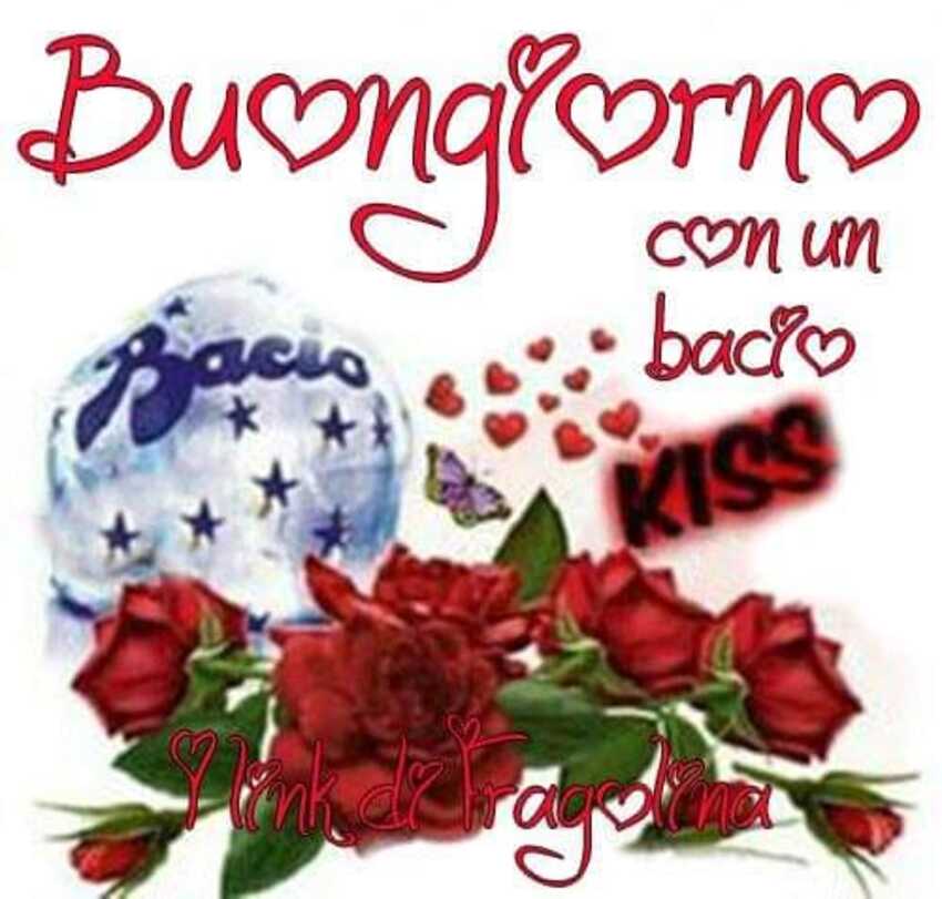 Buongiorno con un bacio